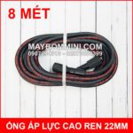 Ong Day Bo Ap Luc Cao Ren 22mm 8 Met