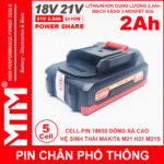 Gia Ban Pin Makita Chan Pho Thong 5 Cell 2000mah 80A Chong Soc