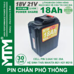 Gia Pin Makita Chong Soc 30 Cell 18Ah 80A Den Bao Pin Cell 3000mah