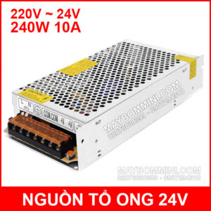 Nguồn tổ ong biến thế 220V ra 24V 10A 240W